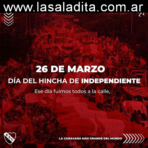 Día del Hincha de Independiente: por qué se celebra el 26 de marzo