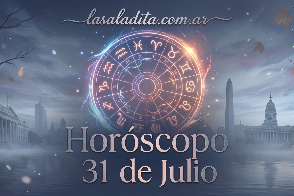Horóscopo para hoy, viernes 31 de julio 2026: las predicciones para los 12 signos zodiacales avellaneda